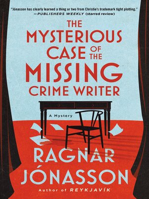 cover image of The Mysterious Case of the Missing Crime Writer